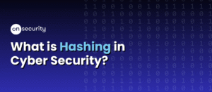 What Is Hashing In Cyber Security?