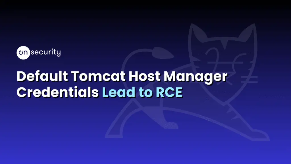 Banner Image Reads: &Quot;Default Tomcat Host Manager Credentials Lead To Rce&Quot;