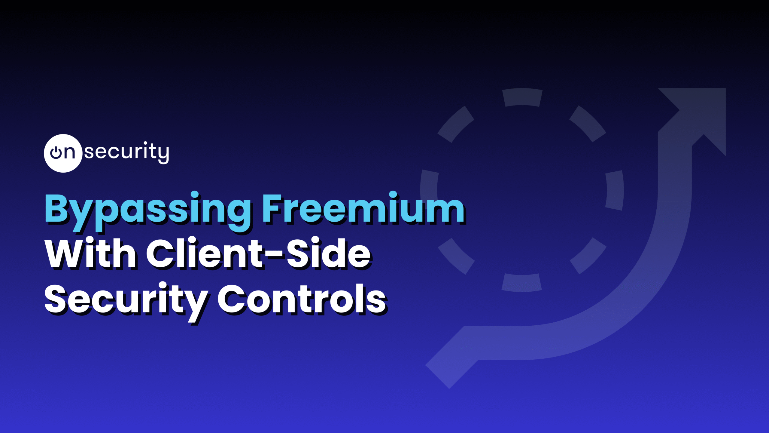 Banner image reads: "Bypassing Freenium With Client-Side Security Controls"