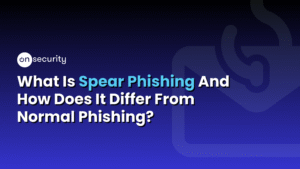 Banner Image Reads: &Quot;What Is Spear Phishing And How Does It Differ From Normal Phishing?&Quot; With A Blue Background.