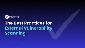 Blue Banner Image Reads: &Quot;The Best Practices For External Vulnerability Scanning&Quot;