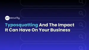 Banner Image Reads &Quot;Typosquatting And The Impact It Can Have On Your Business&Quot;