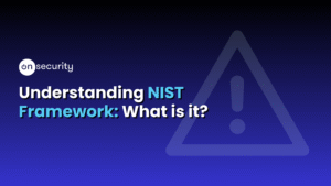 Banner Image Reads: &Quot;Understanding Nist Framework: What Is It?&Quot;