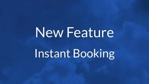 Articles 1 New Feature Instant Booking