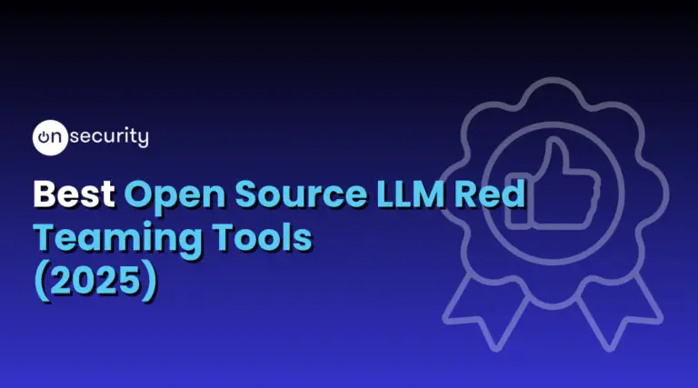 Onsecurity'S Latest Articles, News And Industry Tips 12 Best Open Source Llm Red Teaming Tools