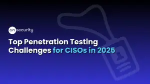 Onsecurity'S Latest Articles, News And Industry Tips 19 Blue Banner Image Reads &Quot;Top Penetration Testing Challenges For Cisos In 2025&Quot; With A Lanyard Icon To The Right Hand Side.