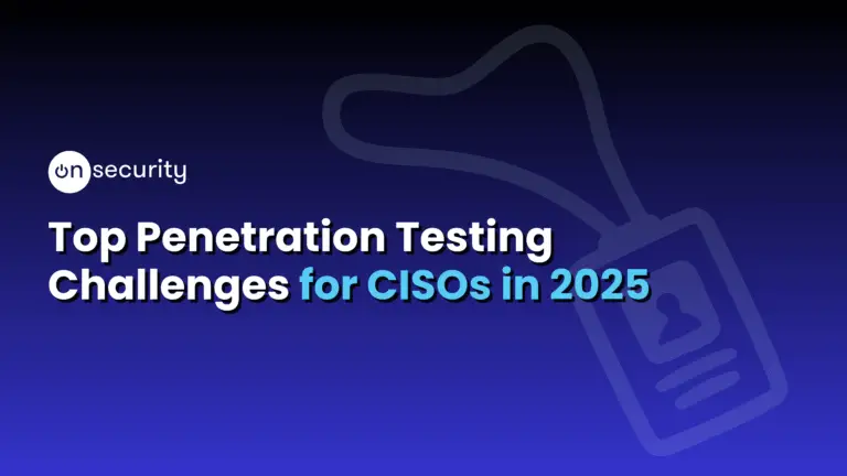 Onsecurity'S Latest Articles, News And Industry Tips 8 Blue Banner Image Reads &Quot;Top Penetration Testing Challenges For Cisos In 2025&Quot; With A Lanyard Icon To The Right Hand Side.