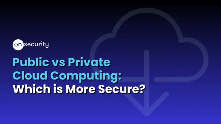 Onsecurity'S Latest Articles, News And Industry Tips 8 Banner Image Reads &Quot;Public Vs Private Cloud Computing: Which Is More Secure?&Quot; With Blue Gradient Background