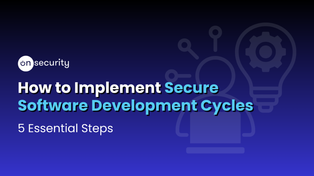 Blue Banner Image Reads &Quot;How To Implement Secure Software Development Cycles&Quot;