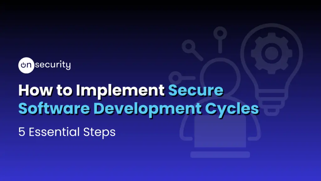 Blue Banner Image Reads &Quot;How To Implement Secure Software Development Cycles&Quot;