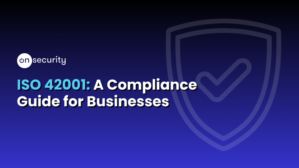 Banner Image Reads &Quot;Iso 42001: A Compliance Guide For Businesses&Quot;, With A Blue Gradient Background And Tick Icon.