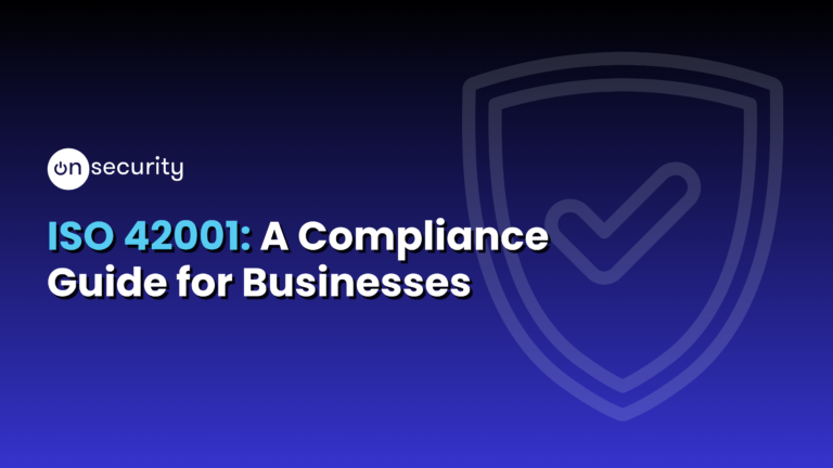 Onsecurity'S Latest Articles, News And Industry Tips 4 Banner Image Reads &Quot;Iso 42001: A Compliance Guide For Businesses&Quot;, With A Blue Gradient Background And Tick Icon.